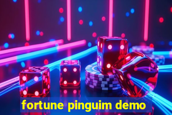 fortune pinguim demo